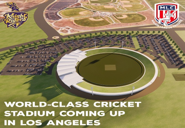Knight Riders & MLC, USA, take significant steps to build world class cricket stadium in Los Angeles | XtraTime